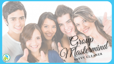 2022 Group Mastermind - Savvy Cleaner Training (9)