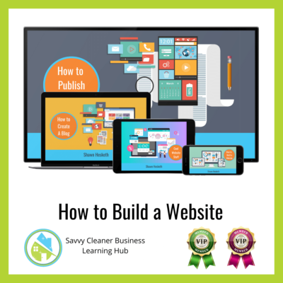 18 How to Build a Website Savvy Cleaner Training