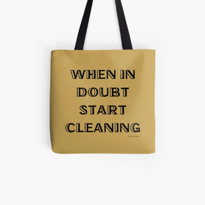 When in Doubt Savvy Cleaner Funny Cleaning Gifts All Over Print Tote Bag