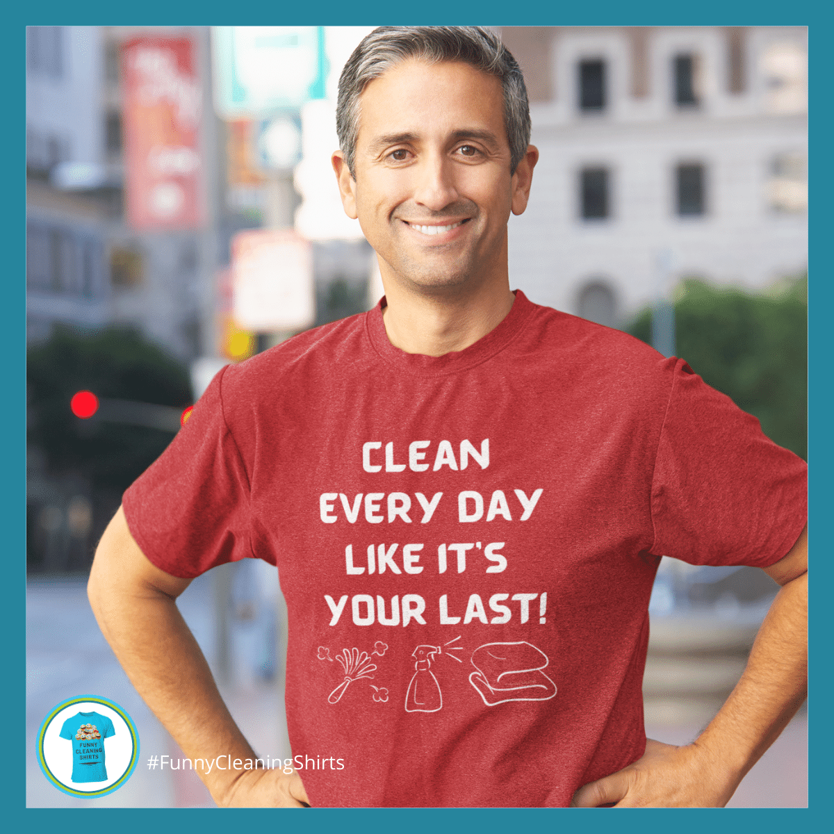 Clean Every Day Savvy Cleaner Funny Cleaning Shirts Standard Tee