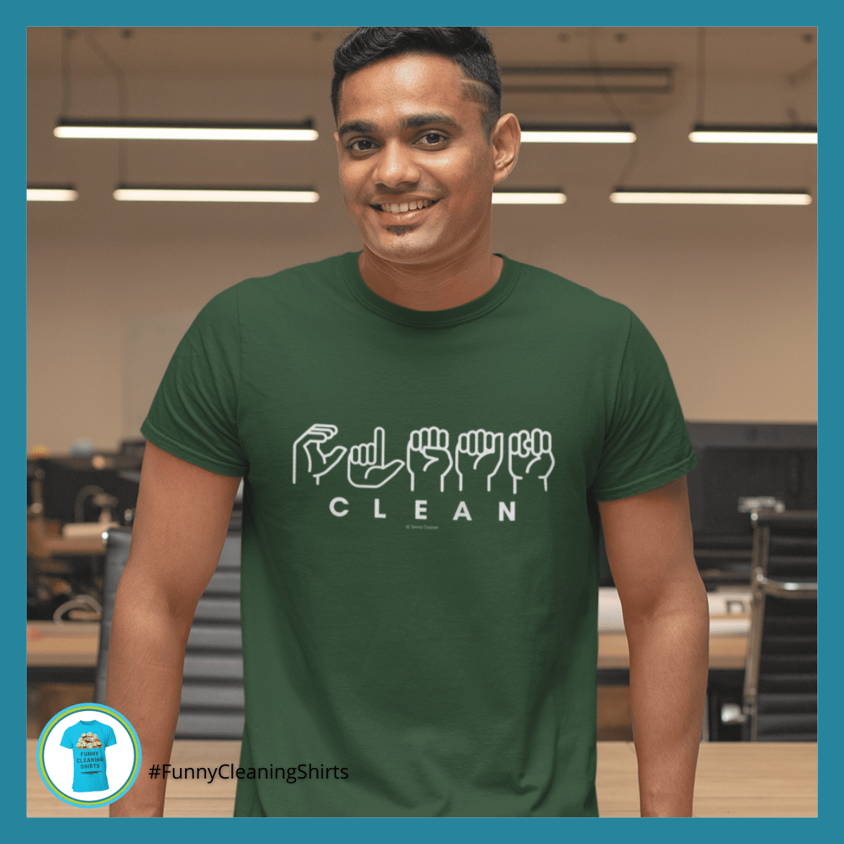 Clean Sign Language Savvy Cleaner Funny Cleaning Shirts Standard Tee