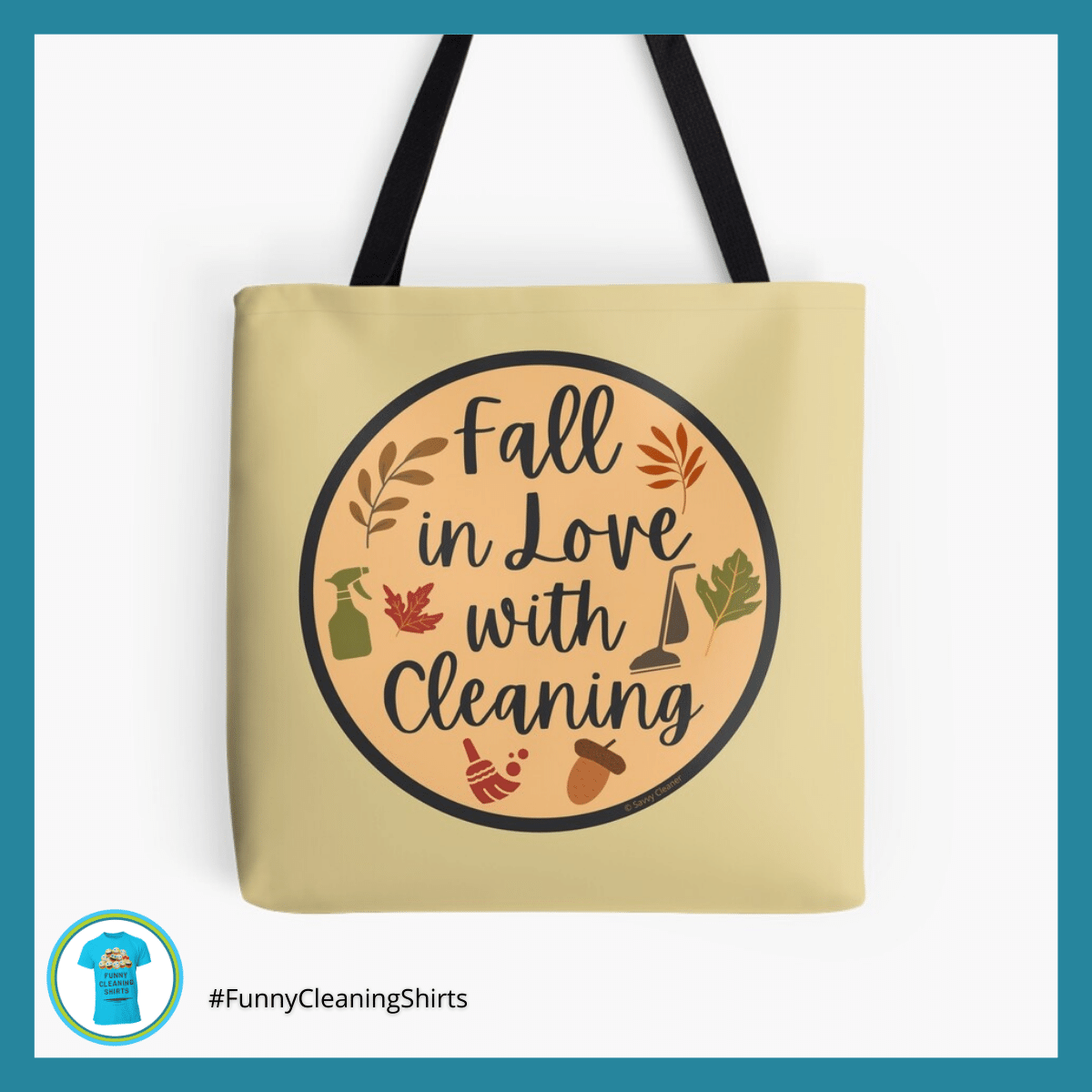 Fall in Love With Cleaning Savvy Cleaner Funny Cleaning Shirts Tote