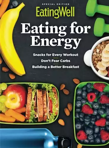 EatingWell Eating for Energy