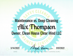 Alix Thompson Maintenance vs. Deep Cleaning Savvy Cleaner Training