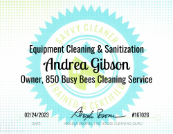 Andrea Gibson Equipment Cleaning and Sanitization Savvy Cleaner Training