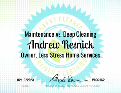 Andrew Resnick Maintenance vs. Deep Cleaning Savvy Cleaner Training