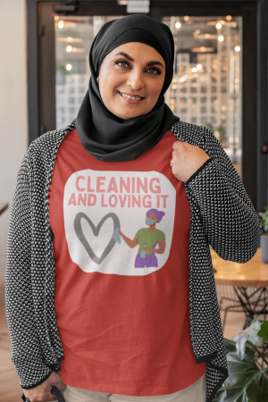 Cleaning and Loving It Savvy Cleaner Funny Cleaning Shirts Women's Standard Tee