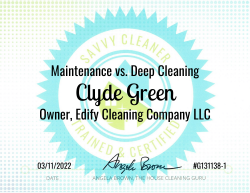 Clyde Green Maintenance vs. Deep Cleaning Savvy Cleaner Training