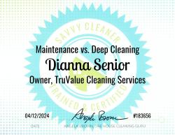 Dianna Senior Maintenance vs Deep Cleaning Savvy Cleaner Training