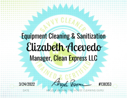 Elizabeth Acevedo Equipment Cleaning and Sanitization Savvy Cleaner Training