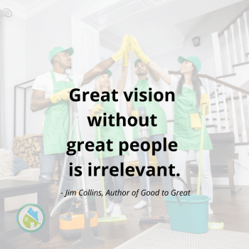 Great Vision Great People Savvy Cleaner Inspiration