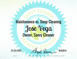 Jose Vega Maintenance vs. Deep Cleaning Savvy Cleaner Training