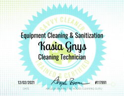 Kasia Gnys Equipment Cleaning and Sanitization Savvy Cleaner Training