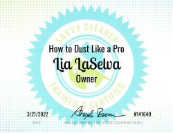 Lia LaSelva Dust Like a Pro Savvy Cleaner Training