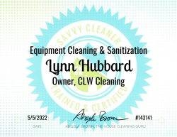 Lynn Hubbard Equipment Cleaning and Sanitization Savvy Cleaner Training