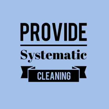 Provide Systematic Cleaning Savvy Cleaner Training