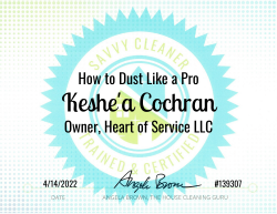 Keshe'a Cochran Dust Like a Pro Savvy Cleaner Training