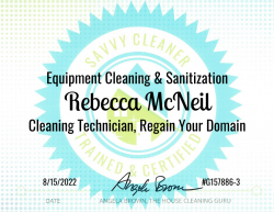 Rebecca McNeil Equipment Cleaning and Sanitization Savvy Cleaner Training